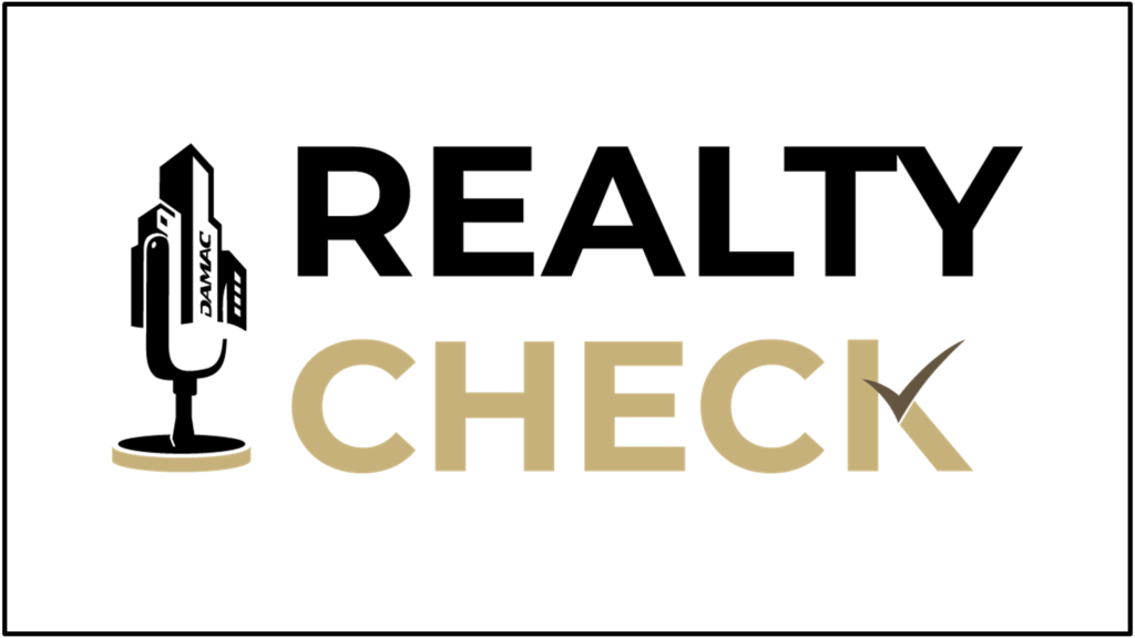 Register for Realty Check Podcast by DAMAC Academy