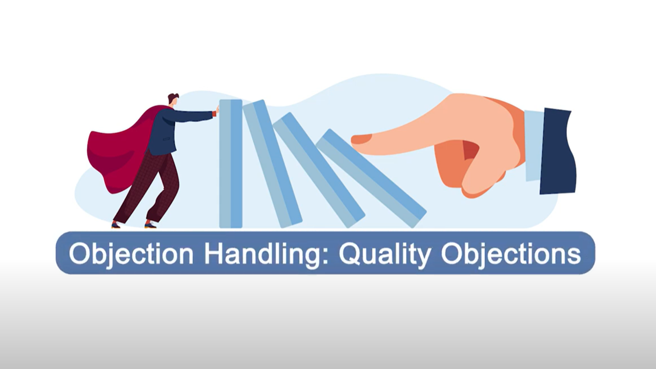 Quality Objection Handling